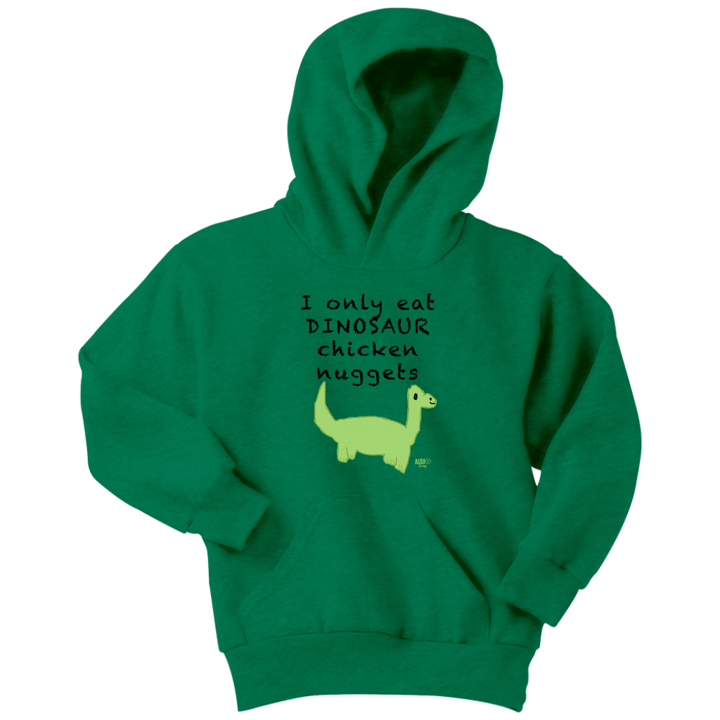 I Only Eat Dinosaur Chicken Nuggets Youth Hoodie - Audio Swag