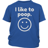 I Like To Poop Youth T-shirt - Audio Swag