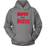 Respect The Hustle Hoodie - Audio Swag