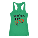 Strong is Sexy Ladies Racerback Tank