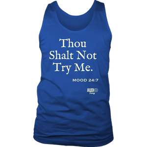 Thou Shalt Not Try Me Mens Tank Top - Audio Swag