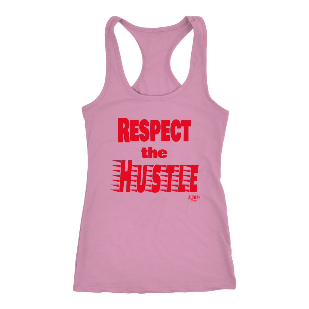 Respect The Hustle Ladies Racerback Tank Top - Audio Swag